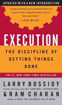  《Execution: The Discipline of Getting Things Done》 革命性的執行力哲學與實踐指南