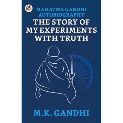  「Gandhi: An Autobiography」：探尋自我，擁抱真理的旅程